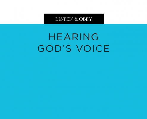 Listen & Obey: Hearing God's Voice