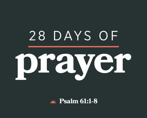 28 Days of Prayer — Psalm 61