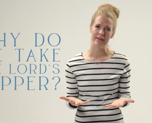 Why Do We Take The Lord's Supper?