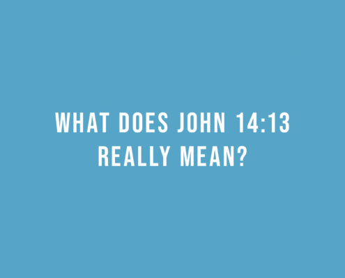 What does John 14:13 really mean?
